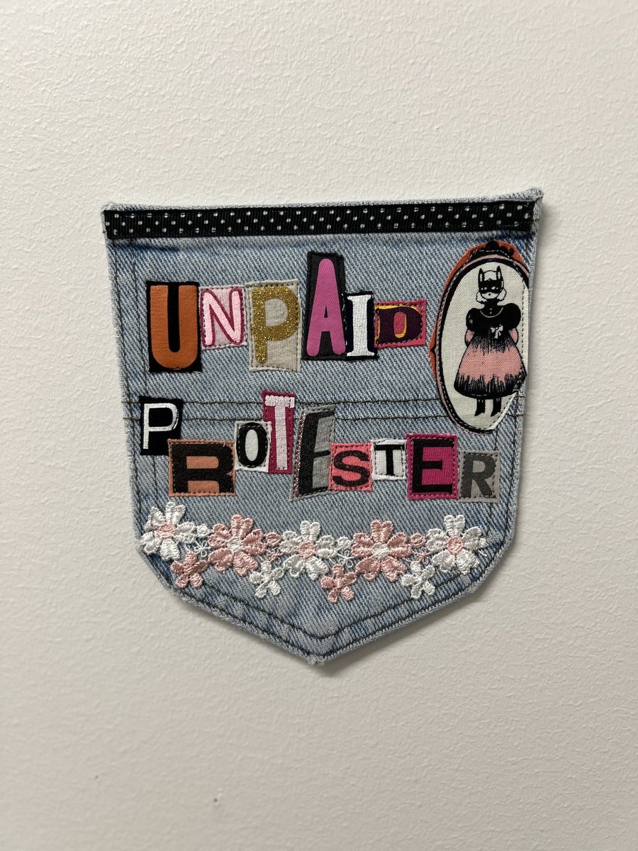 Unpaid protester Art collage patch