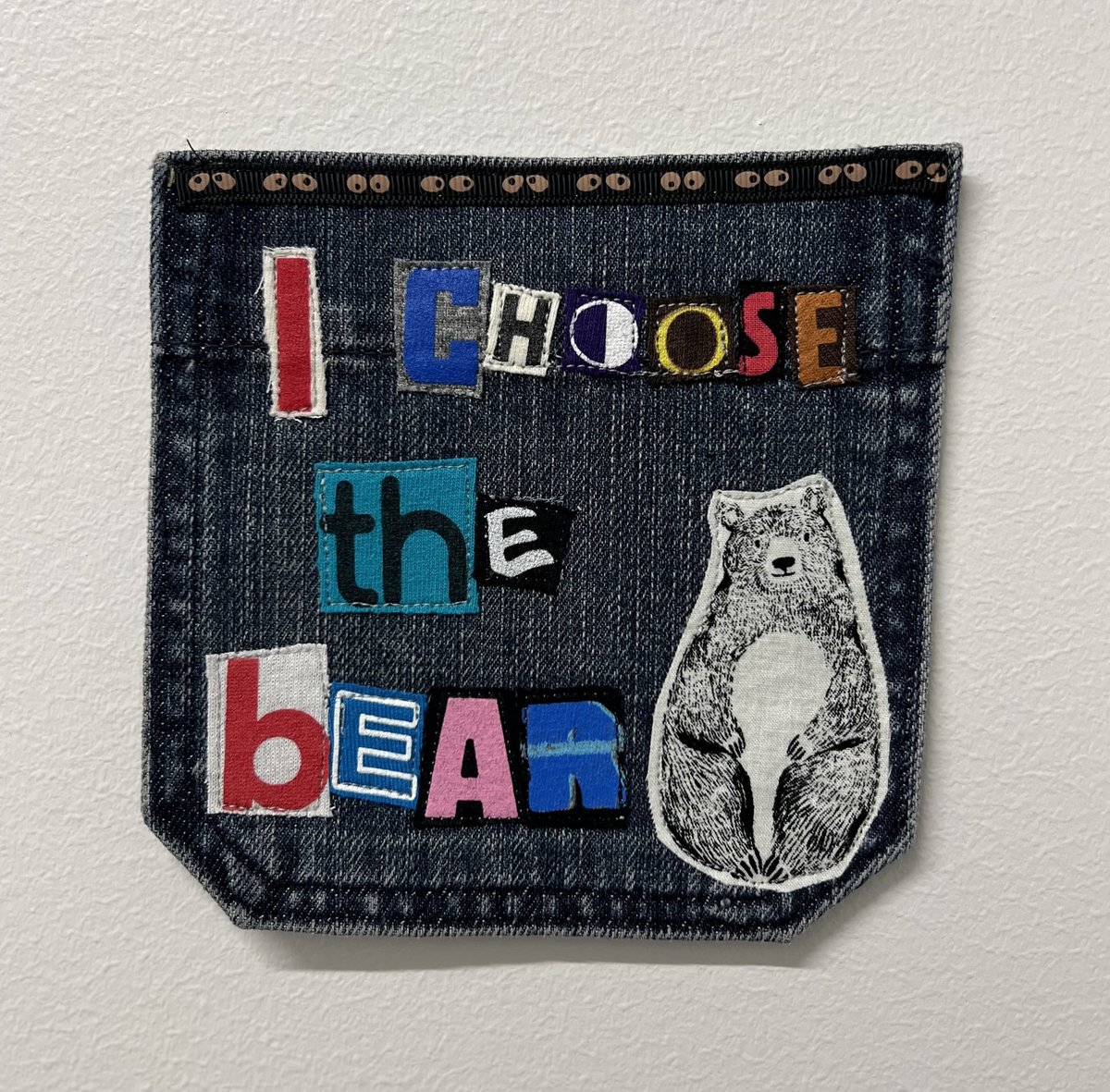 I choose the bear art collage patch