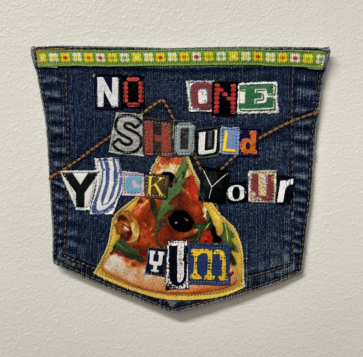 Yuck your yum art collage patch