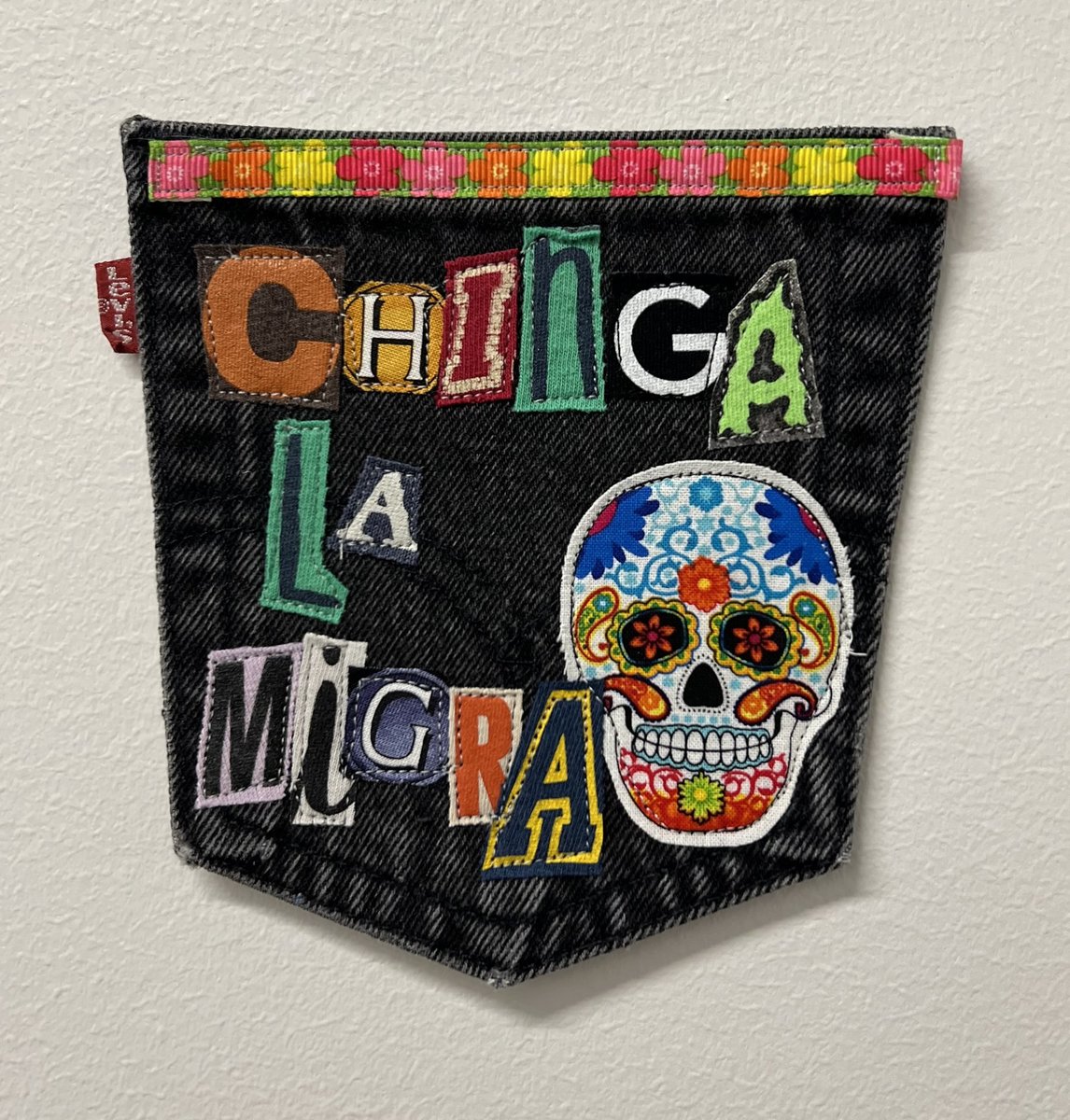 Chinga la migra art collage patch